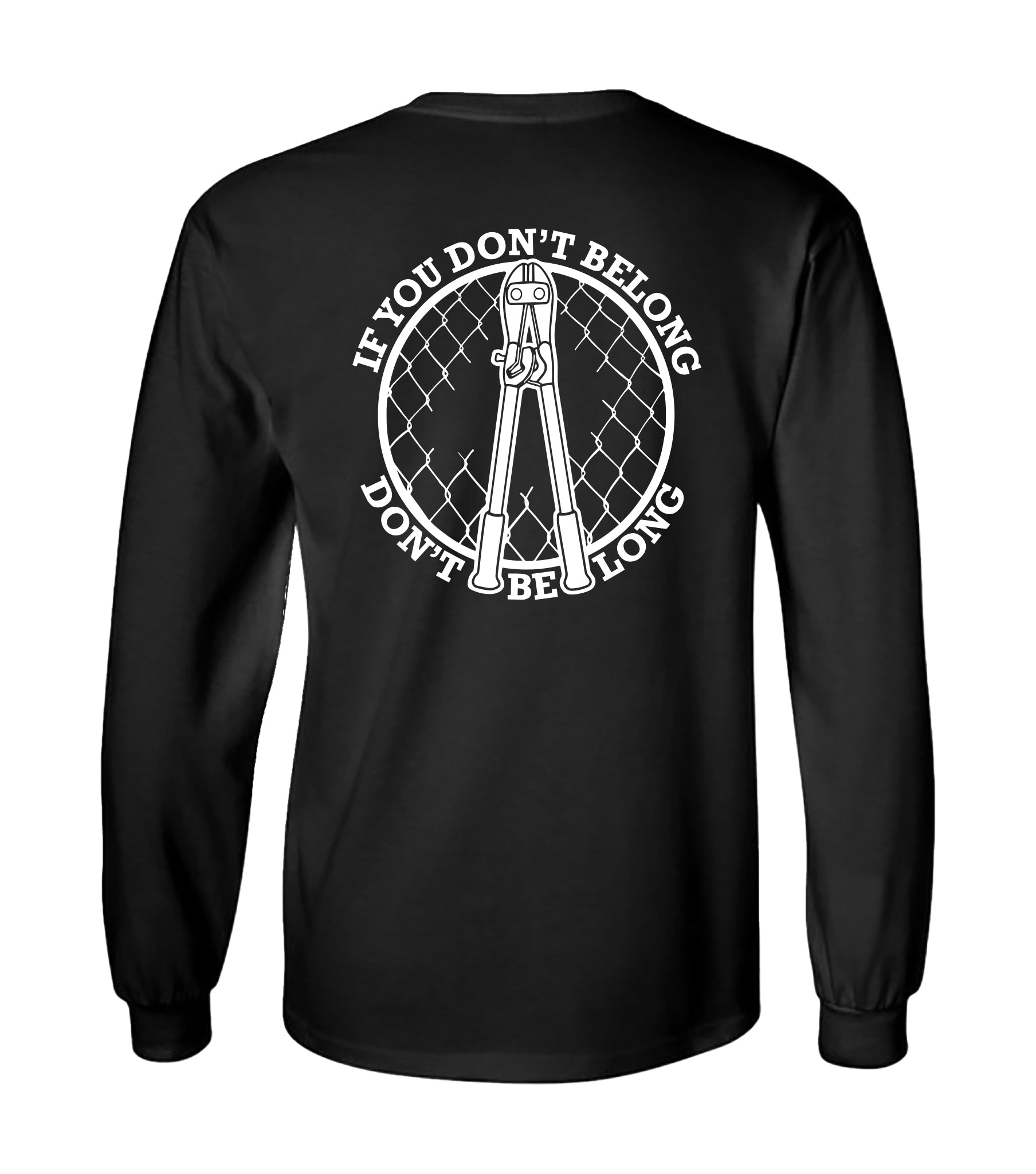 Don't Be Long Long Sleeve Shirt