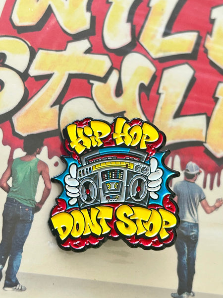 Hip Hop Don't Stop Pin