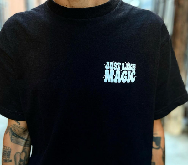 Just Like Magic T-Shirt